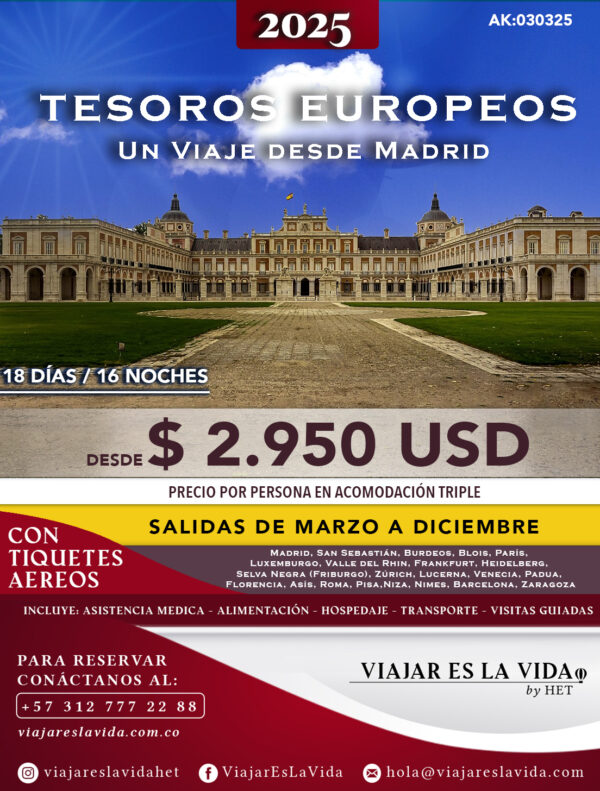 TESOROS EUROPEOS UN VIAJE DESDE MADRID MARZO A DICIEMBRE 2025 (18D 16N) AK:0012