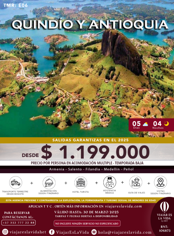 QUINDIO Y ANTIOQUIA (5D 4N) TMR:E06