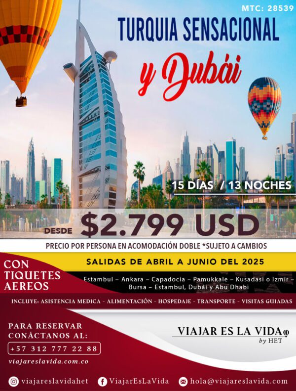 TURQUIA SENSACIONAL Y DUBAI (15D 13N) MTC: 28539