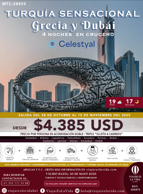 TURQUIA, GRECIA 4NTS CRUCERO y DUBÁI OCTUBRE MTC:28593