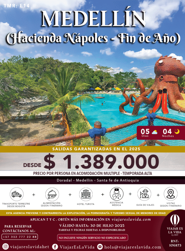 MEDELLIN HACIENDA NAPOLES FIN DE AÑO (5D 4N) TMR:E14