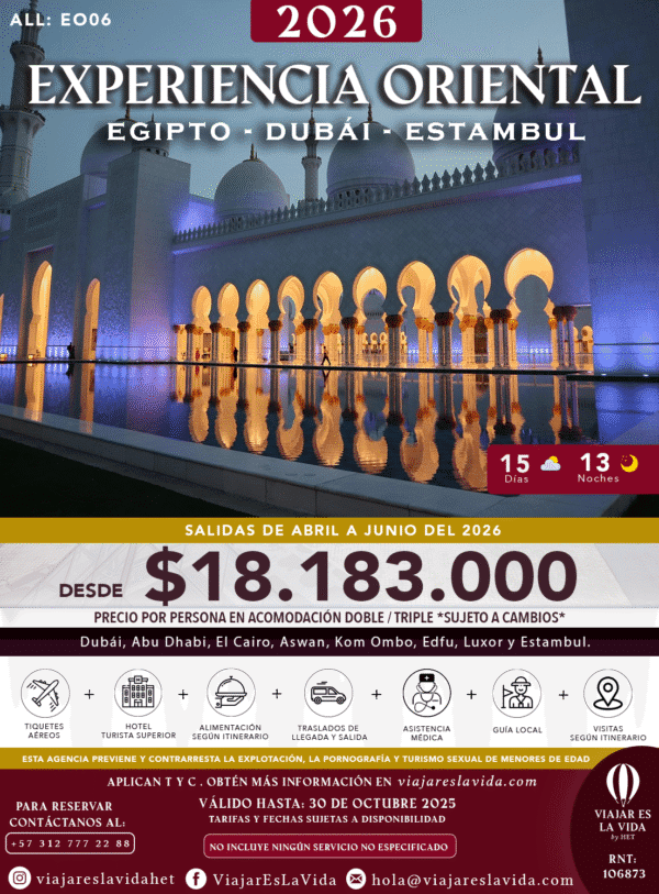 EXPERIENCIA ORIENTAL: DUBÁI, EGIPTO Y ESTAMBUL ABRIL A JUNIO ALL:EO06