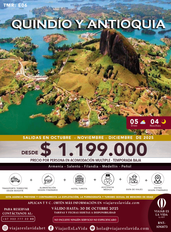 QUINDIO Y ANTIOQUIA (5D 4N) TMR:E06