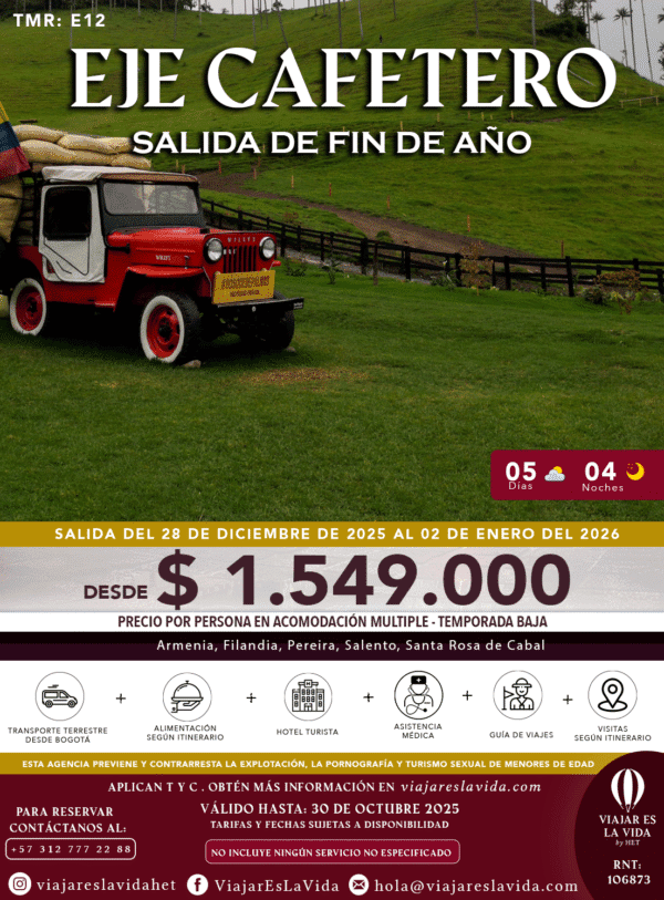 EJE CAFETERO SALIDA FIN DE AÑO Y 2026 (5D 4N) TMR: E12