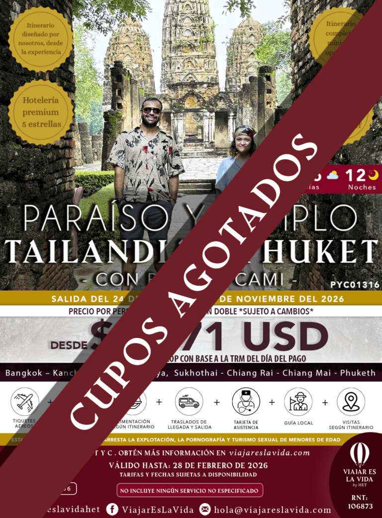 TAILANDIA 2026 CON PASHA Y CAMI - AGOTADOS